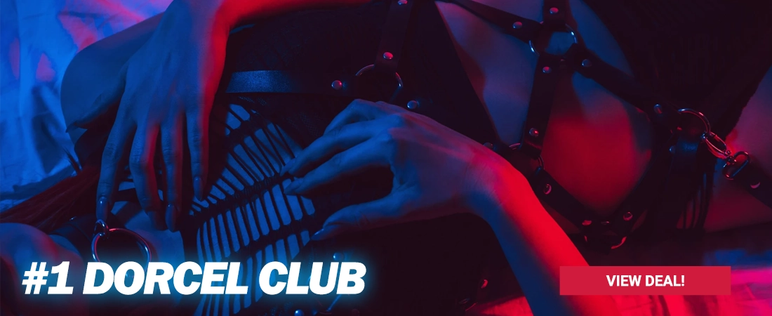 Get Dorcel Club Exclusive Discount Dorcel Club exclusive discount offer